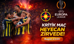 Fenerbahçe Avrupa’da FCSB Sınavında