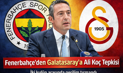 Fenerbahçe’den Galatasaray’a Ali Koç Tepkisi