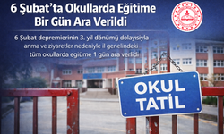 6 Şubat’ta Okullarda Eğitime Bir Gün Ara Verildi
