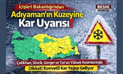 Adıyaman’ın Kuzeyine Kuvvetli Kar Uyarısı