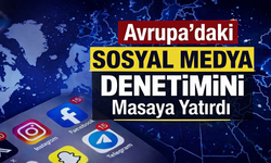 TBMM, Avrupa’daki Sosyal Medya Denetimini Masaya Yatırdı