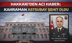 Hakkari’den Acı Haber: Kahraman Astsubay Şehit Oldu