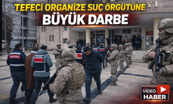 Tefeci Organize Suç Örgütüne Büyük Darbe