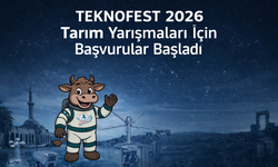 TEKNOFEST 2026 Tarım Yarışmaları İçin Başvurular Başladı