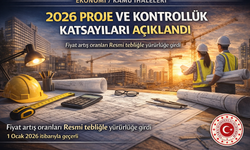 2026 Proje ve Kontrollük Katsayıları Açıklandı