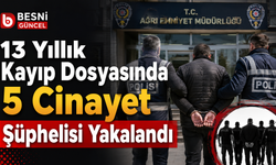 Ağrı'da 13 Yıllık Kayıp Gizemi Çözüldü: Cinayet Bulgularına