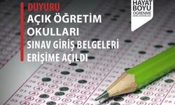 Açık Öğretim Sınav Giriş Belgeleri Erişime Açıldı