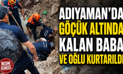 Adıyaman'da Kuyu Çalışmasında Göçük: Baba ve Oğlu Yaralandı