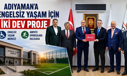 Adıyaman'da Engelsiz Yaşam Merkezi Projesi Başlatıldı
