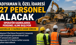 Adıyaman İl Özel İdaresi'ne 27 Personel Alımı