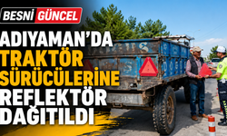 Adıyaman'da Traktör Sürücülerine Reflektör Desteği