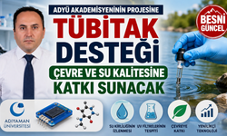 ADYÜ Akademisyeninin Projesine TÜBİTAK Desteği