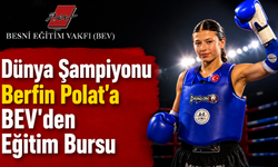 Şampiyon Berfin Polat'a BEV'den Eğitim Bursu Desteği
