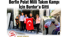Berfin Polat Milli Takım Kampı İçin Burdur'a Gitti