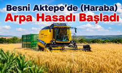 Besni’de İlk Arpa Hasadı Gerçekleştirildi