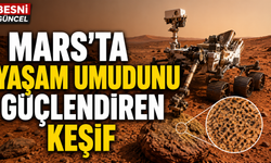 Mars'ta Yaşam İhtimalini Güçlendiren Bulgular