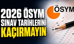 ÖSYM 2026 Sınav Takviminde Güncelleme Yaptı