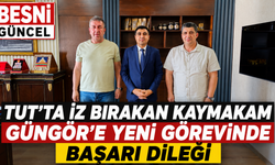 Tut'ta İz Bırakan Kaymakam Güngör'e Yeni Görevinde Başarı Dileği