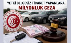 İkinci El Araç Ticaretinde Belgesiz Faaliyete Ağır Yaptırım