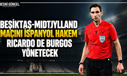 Beşiktaş-Midtjylland maçında düdük Ricardo de Burgos'ta