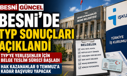 Besni'de TYP'ye Kura Sonuçları Belli Oldu