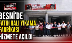Besni'de Fatih Halı Yıkama Fabrikası Hizmete Açıldı
