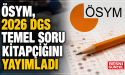 DGS Soru ve Cevap Anahtarı Erişime Açıldı