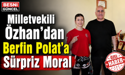 Milletvekili Özhan'dan Berfin Polat'a Sürpriz Moral