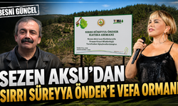 Sezen Aksu'dan Sırrı Süreyya Önder'e Vefa Ormanı