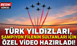 Türk Yıldızları Filenin Sultanları’na Gökyüzünden Kutlama