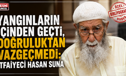 Yangınların İçinden Geçti, Doğruluktan Vazgeçmedi