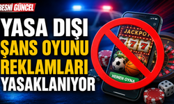 Yasa Dışı Şans Oyunu Reklamları Yasaklanıyor