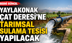 Yaylakonak Çat Deresi'ne Tarımsal Sulama Tesisi Yapılacak