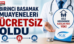 Birinci Basamak Muayeneleri Ücretsiz Oldu