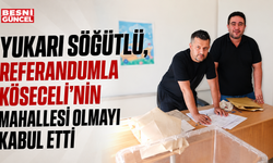 Yukarı Söğütlü, Köseceli'nin Mahallesi Olmayı Kabul Etti