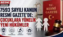 Çocuklara Yönelik Suçlarda Cezalar ve Koruma Tedbirleri Değişti