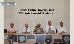 Besni Eğitim Bayramı İçin STK’larla Hazırlık Toplantısı