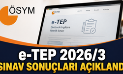e-TEP 2026/3 Sınav Sonuçları Açıklandı