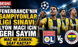 Lyon-Fenerbahçe maçı ne zaman, saat kaçta ve hangi kanalda?