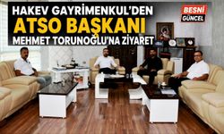 Besni Ticaret Merkezi ATSO Gündeminde