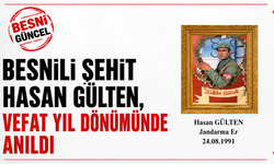 Besnili Şehit Hasan Gülten Unutulmadı