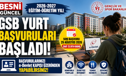 GSB yurt başvuruları başladı: Son başvuru tarihi 29 Ağustos