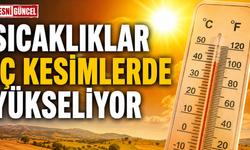 Meteoroloji Uyardı: İç Kesimlerde Sıcaklık Artıyor