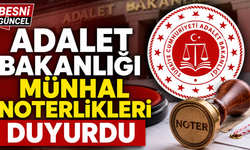 Adalet Bakanlığı Münhal Noterlikleri Duyurdu
