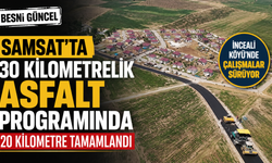 Samsat’ta 30 Kilometrelik BSK Asfalt Programında