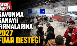 Savunma Sanayii Firmalarına 2027 Fuar Desteği