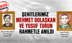 Şehitler Mehmet Dolaskın ve Yusuf Turun Anıldı