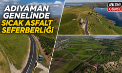 Adıyaman Genelinde Sıcak Asfalt Seferberliği