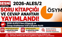 2026 ALES/2 Soru Kitapçığı ve Cevap Anahtarı Yayımlandı
