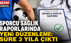 Sporcu sağlık raporlarında yeni düzenleme: Süre 3 yıla çıktı